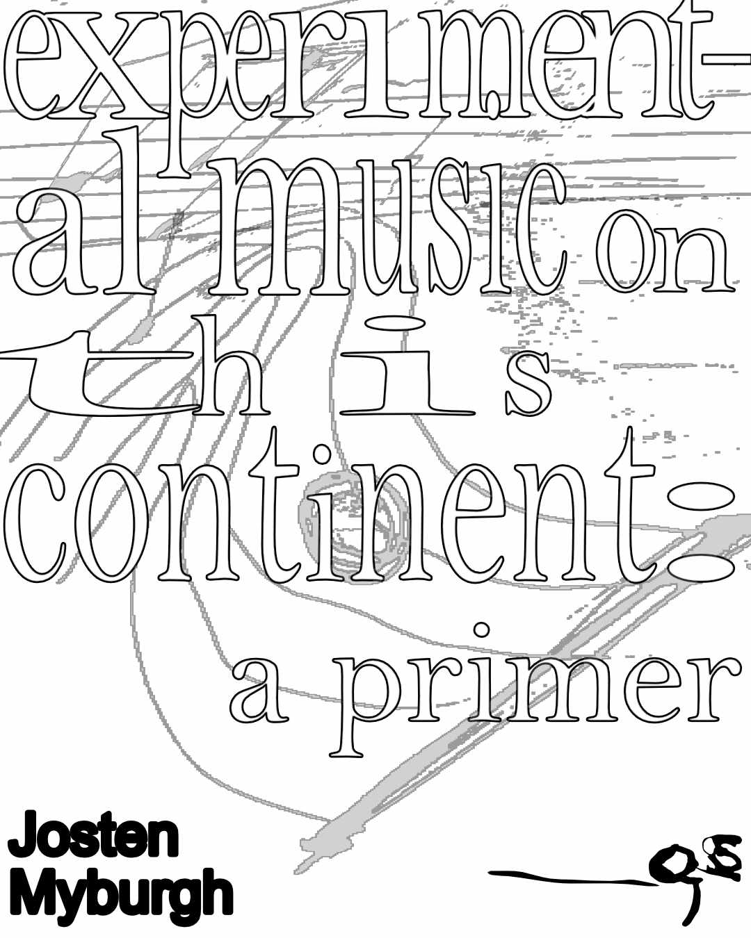 Experimental music on this continent: a primer